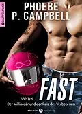 E-Book (epub) Fast - 6 von Phoebe P. Campbell