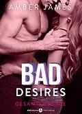 E-Book (epub) Bad Desires - Gesamtausgabe von Amber James