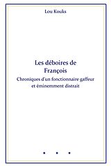 E-Book (epub) Les deboires de Francois von Kouks Lou Kouks