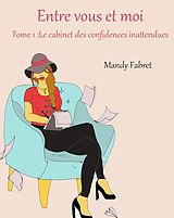 E-Book (epub) Entre vous et moi von Fabret Mandy Fabret