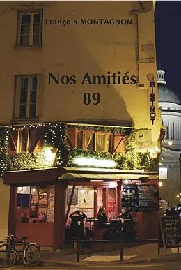 E-Book (epub) Nos Amities 89 von Montagnon Francois Montagnon