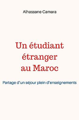 eBook (epub) Un etudiant etranger au Maroc de Camara Alhassane Camara