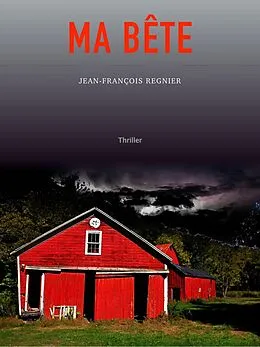 E-Book (epub) Ma Bete von Regnier Jean-Francois REGNIER