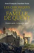 E-Book (epub) Les Chroniques de la famille De Quent von Jourdan-Vezia Jean-Francois Jourdan-Vezia