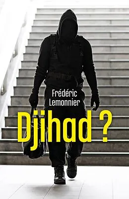 E-Book (epub) Djihad ? von Lemonnier Frederic Lemonnier