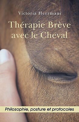 E-Book (epub) Therapie Breve avec le Cheval von Herrmani Victoria Herrmani