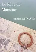 E-Book (epub) Le reve de Mansour von David Emmanuel David