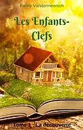 E-Book (epub) Les Enfants-Clefs von Vandermeersch Fanny Vandermeersch