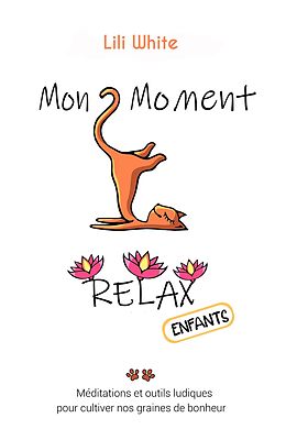 E-Book (epub) Mon Moment Relax - enfants von White Lili White