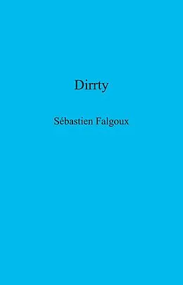 E-Book (epub) Dirrty von Falgoux Sebastien Falgoux