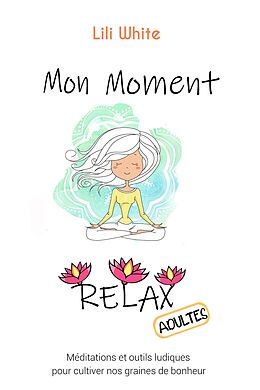 E-Book (epub) Mon Moment Relax - adultes von White Lili White