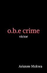 eBook (epub) o.b.e crime de Mokwa Aristote Mokwa