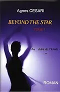 E-Book (epub) Beyond the Star von Cesari Agnes CESARI