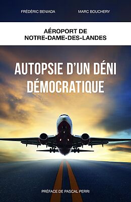 eBook (epub) Autopsie d'un deni democratique de Bouchery Marc Bouchery