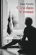 E-Book (epub) C'est dans le roman von Flandin Marc Flandin