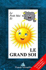 eBook (epub) Le petit moi et le GRAND SOI de Pasquier Thierry Pasquier