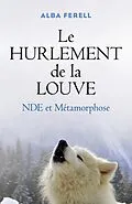 E-Book (epub) Le Hurlement de la louve von Ferell Alba Ferell