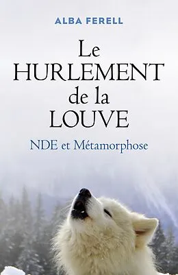 E-Book (epub) Le Hurlement de la louve von Ferell Alba Ferell