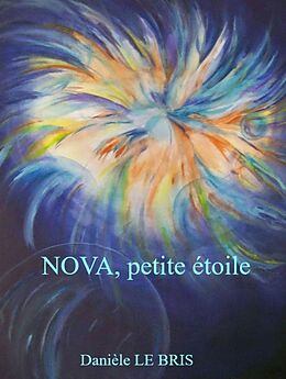 eBook (epub) NOVA, petite etoile de Le Bris Daniele LE BRIS