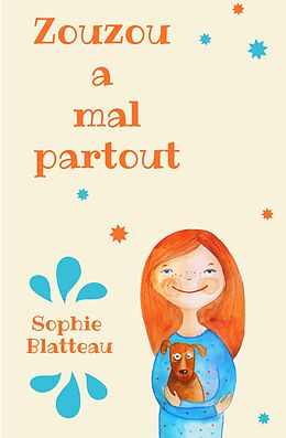 eBook (epub) Zouzou a mal partout de Blatteau Sophie Blatteau