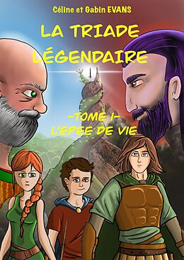 eBook (epub) La Triade legendaire de Evans Celine Evans