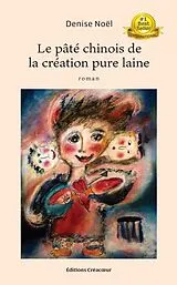 E-Book (epub) Le Pate chinois de la creation pure laine von Noel Denise Noel