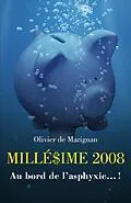 E-Book (epub) MILLE$IME 2008 von de Marignan Olivier de Marignan