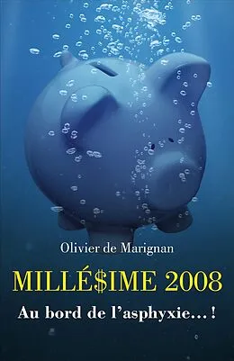 E-Book (epub) MILLE$IME 2008 von de Marignan Olivier de Marignan