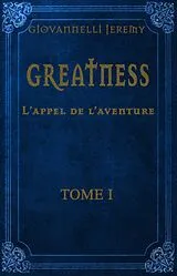 E-Book (epub) Greatness von Jeremy Giovannelli Jeremy