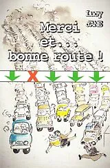 E-Book (epub) Merci et... bonne route ! von Jane Lucy JANE