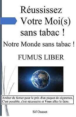 E-Book (epub) Reussissez Votre Moi(s) sans tabac ! von Ouaset Sif Ouaset