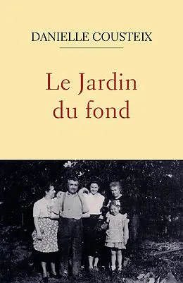 E-Book (epub) Le Jardin du fond von Cousteix Danielle Cousteix