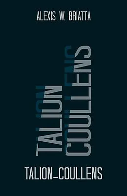 E-Book (epub) Talion-Coullens von Briatta Alexis W. Briatta