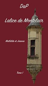 eBook (epub) Lalice de Montclair de DaP DaP