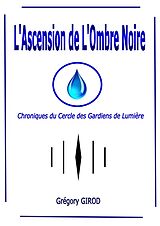 eBook (epub) L'Ascension de l'Ombre Noire de Girod Gregory Girod