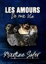 E-Book (epub) Les Amours de ma vie von Soler Martine SOLER