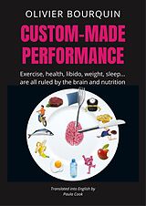 eBook (epub) Custom-Made Performance de Bourquin Olivier Bourquin