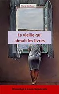 E-Book (epub) La vieille qui aimait les livres von Berchoud Marie BERCHOUD