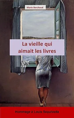 E-Book (epub) La vieille qui aimait les livres von Berchoud Marie BERCHOUD
