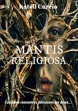 E-Book (epub) Mantis Religiosa von Curcio Katell Curcio