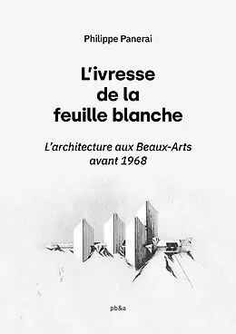 ePUB L'Ivresse de la feuille blanche von Panerai Philippe Panerai