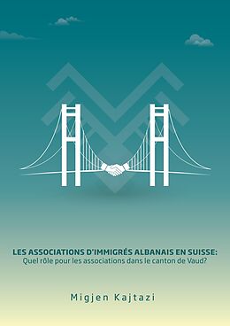 E-Book (epub) Les Associations d'immigres albanais en Suisse von Kajtazi Migjen Kajtazi