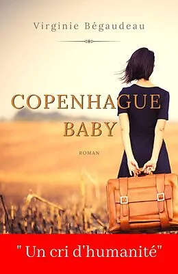 E-Book (epub) Copenhague Baby von Begaudeau Virginie Begaudeau