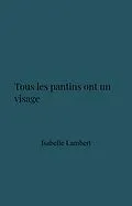 E-Book (epub) Tous les pantins ont un visage von Lambert Isabelle Lambert