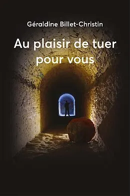 E-Book (epub) Au plaisir de tuer pour vous von Billet-Christin Geraldine BILLET-CHRISTIN