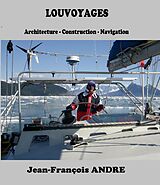 eBook (epub) Louvoyages de Andre Jean-Francois ANDRE