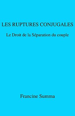 eBook (epub) Les Ruptures conjugales de Summa Francine Summa