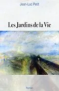 E-Book (epub) Les Jardins de la vie von Petit Jean Luc Petit