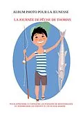 E-Book (epub) La Journee de peche de Thomas von Lecana Henri Lecana