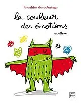 Broschiert La couleur des émotions : le cahier de coloriages von Anna Llenas